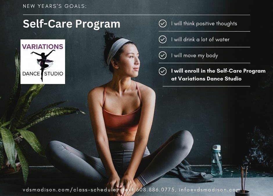 Variations Dance Studio Self-Care Program – Starts January 9th