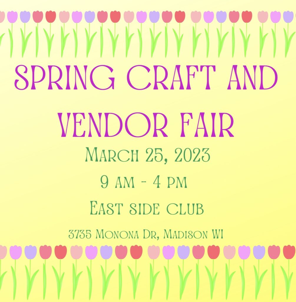Spring Craft and Vendor Fair – March 25th | Monona East Side Business ...