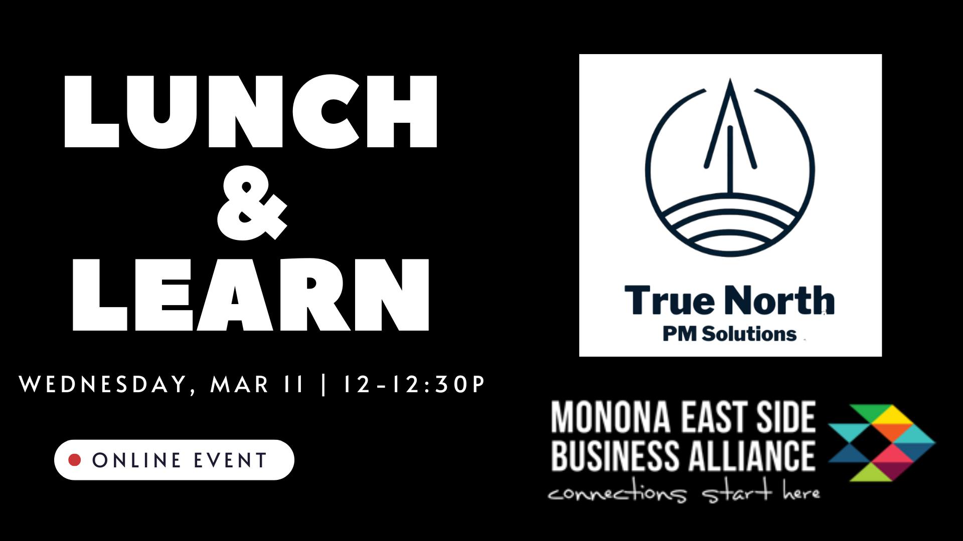 Lunch & Learn True North